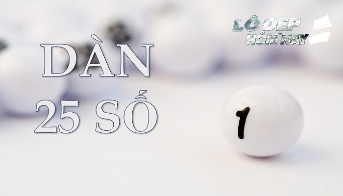 dan-de-25-so Dàn đề 25 số