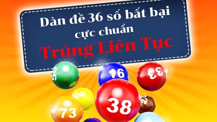 Thông tin cơ bản về cách đánh dàn đề bất bại